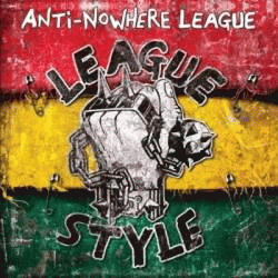 Anti-Nowhere League : League Style (Loosen Up Volume 1)